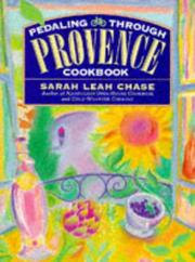 Front cover of Pedaling through Provencecookbook by Sarah Leah Chase