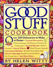 Cover of The Good Stuff Cookbook by Helen Witty