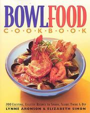 Cover of Bowlfood Cookbook by Lynne Aronson