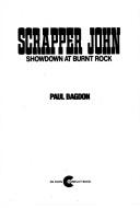 Cover of Scrapper John by Paul Bagdon