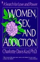 Cover of Women, Sex and Addiction by Charlotte Davis Kasl