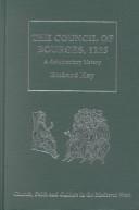Front cover of The Council of Bourges, 1225 by Richard Kay