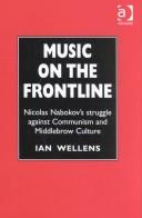 Front cover of Music on the Frontline by Ian Wellens