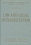 Front cover of Law and legal interpretation by Fernando Atria Lemaître