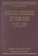 Cover of Women, medicine, ethics, and the law by Susan Sherwin