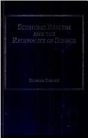 Front cover of Scientific realism and the rationality of science by Howard Sankey