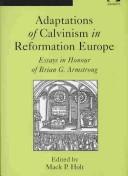 Front cover of Adaptations of Calvinism in Reformation Europe (St Andrews Studies in Reformation History) by Mack Holt