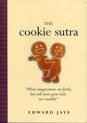 Front cover of The Cookie Sutra: An Ancient Treatise by Edward Jaye