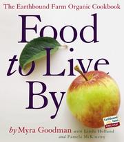 Front cover of Food to Live By by Myra Goodman
