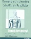 Cover of Developing and implementing critical paths in rehabilitation by Michael T. McDermott