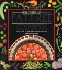 Cover of The Virtually Fat-Free Cookbook (Virtually) by Christine McFadden