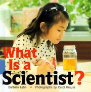 Cover of What is a scientist? by Barbara Lehn