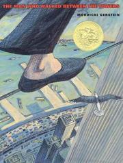 Front cover of The Man Who Walked Between the Towers by Mordicai Gerstein