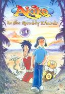 Front cover of Akiko in the Sprubly Islands (Akiko) by Mark Crilley