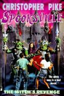 Front cover of Spooksville - Witch's Revenge by Christopher Pike