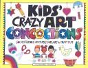 Front cover of Kids' Crazy Concoctions by Jill Frankel Hauser