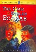 Front cover of The Case of the Stolen Scarab (Candlestone Inn Mystery #1) by Nancy Garden