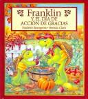 Cover of Franklin's Thanksgiving by Paulette Bourgeois