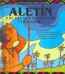 Front cover of Aletin Y El Dia Que El Cielo Se Vino Abajo / Aletin And The Falling Sky (Cuentos y Mitos de America Latina) by Lilly, Melinda.