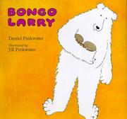 Cover of Bongo Larry by Daniel Manus Pinkwater
