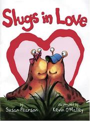 Front cover of Slugs in love by Susan Pearson