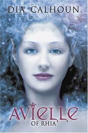Front cover of Avielle of Rhia by Dia Calhoun