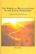 Cover of The Spiritual Revitalization of the Legal Profession by David Hall