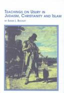 Front cover of Teachings on Usury in Judaism, Christianity and Islam (Texts and Studies in Religion) by Susan L. Buckley