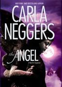 Front cover of The Angel by Carla Neggers