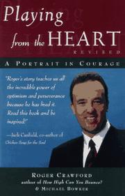 Cover of Playing from the heart by Roger Crawford