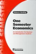 Front cover of One Semester Economics by Rebecca Harding