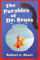 Cover of The parables of Dr. Seuss by Robert L. Short