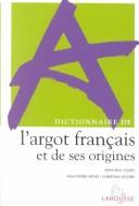 Front cover of Dictionnaire de l'Argot et de Ses Origines by J. Colin