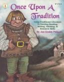 Cover of Once upon a Tradition by Jan G. Philpot