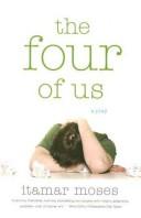 Front cover of The Four of Us by Itamar Moses