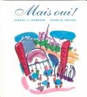 Cover of Mais Oui! by Chantal P. Thompson