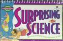 Front cover of Surprising Science Level 1 (Budding Genius, Level 1, Ages 8-10) by Nancy De Waard