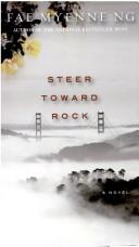 Cover of STEER TOWARD ROCK by Fae Myenne Ng