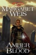 Front cover of Amber and Blood by Margaret Weis
