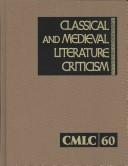 Front cover of Classical and medieval literature criticism by Lynn M. Zott