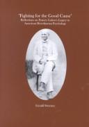 Cover of Fighting for the Good Cause by Gerald Sweeney