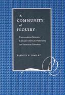 Front cover of A Community of Inquiry by Patrick K. Dooley