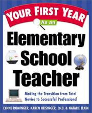 Cover of Your first year as an elementary school teacher by Lynne Rominger