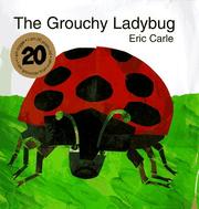 Cover of The Grouchy Ladybug by Eric Carle