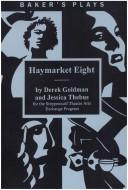 Cover of Haymarket Eight by Derek Goldman