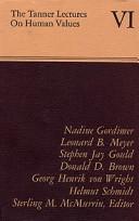 Cover of Tanner Lectures Vol 6 (Tanner Lectures on Human Values) by Sterling Mcmurrin