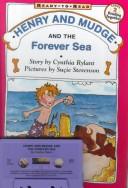 Front cover of Henry and Mudge and the Forever Sea by Cynthia Rylant