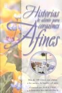 Front cover of Historias De Aliento Para Corazones Afines by Unknown