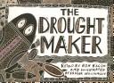 Cover of The Drought Maker (Literacy Tree: Who Knows?) by Unknown
