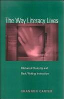 Front cover of The Way Literacy Lives by Shannon Carter